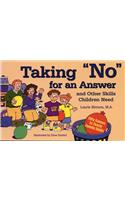 Taking No for an Answer and Other Skills Children Need