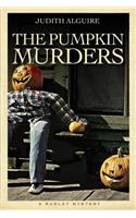The Pumpkin Murders: A Rudley Mystery(English)