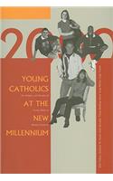 Young Catholics at the New Millennium
