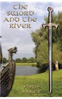 Sword and the River