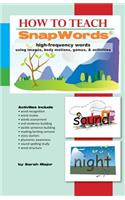 How to Teach Snapwords High-Frequency Words