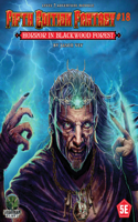 Fifth Edition Fantasy #18: Horror in Blackwood Forest