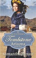 My Heart Belongs in Tombstone, Arizona: Heart of the Frontier(2 Western Mail Order Brides)