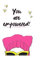 You are Empowered!