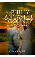 From Philly to Lancaster County