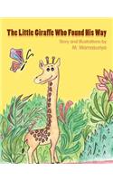 The Little Giraffe Who Found His Way