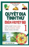 Quyết địa tinh thư - Điểm huyệt bộ - Tập 1