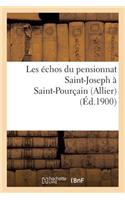 Les Échos Du Pensionnat Saint-Joseph À Saint-Pourçain (Allier)