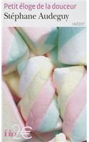 Petit eloge de la douceur