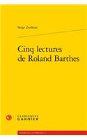 Cinq Lectures de Roland Barthes
