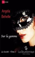 Sur La Gamme (La Societe - Tome 7)
