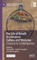 Life of Breath in Literature, Culture and Medicine