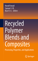 Recycled Polymer Blends and Composites