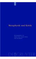 Metaphysik Und Kritik