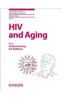 HIV and Aging (Interdisciplinary Topics in Gerontology and Geriatrics)