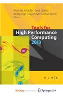 Tools for High Performance Computing 2013: Proceedings of the 7th International Workshop on Parallel Tools for High Performance Computing, September 2013, Zih, Dresden, Germany
