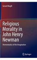 Religious Morality in John Henry Newman