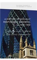 History of Socially Responsible Business, C.1600-1950