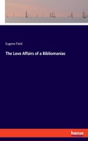 Love Affairs of a Bibliomaniac