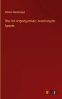 Über den Ursprung und die Entwicklung der Sprache