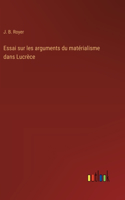 Essai sur les arguments du matérialisme dans Lucrèce