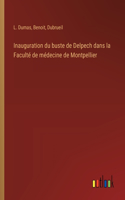 Inauguration du buste de Delpech dans la Faculté de médecine de Montpellier