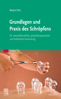 Grundlagen Und PRAXIS Des Schröpfens