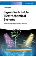 Signal-Switchable Electrochemical Systems