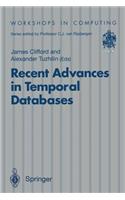 Recent Advances in Temporal Databases: Proceedings of the International Workshop on Temporal Databases, Zurich, Switzerland, 17–18 September 1995(Workshops in Computing)