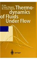 Thermodynamics of Fluids Under Flow