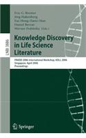 Knowledge Discovery in Life Science Literature: (English)