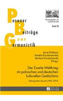 Der Zweite Weltkrieg im polnischen und deutschen kulturellen Gedaechtnis