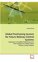 Global Positioning System for future Railway Control Systems