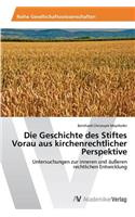 Die Geschichte des Stiftes Vorau aus kirchenrechtlicher Perspektive