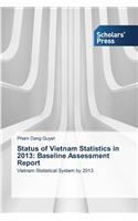 Status of Vietnam Statistics in 2013: Baseline Assessment Report