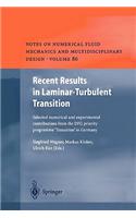Recent Results in Laminar-Turbulent Transition