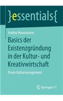 Basics der Existenzgründung in der Kultur- und Kreativwirtschaft