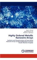 Highly Ordered Metallic Nanowire Arrays