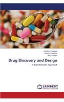 Drug Discovery and Design