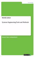 Systems Engineering Tools and Methods