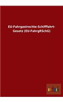 Eu-Fahrgastrechte-Schifffahrt- Gesetz (Eu-Fahrgrschg)