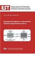 Experimental Investigation of a semi-industrial Carbonate Looping Process for scale-up