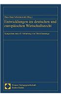 Entwicklungen Im Deutschen Und Europaischen Wirtschaftsrecht