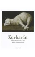 ZurbarÃ¡n: Selected Paintings 1625-1664