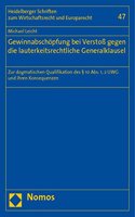 Gewinnabschopfung Bei Verstoss Gegen Die Lauterkeitsrechtliche Generalklausel