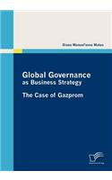 Global Governance as Business Strategy