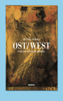 East/West: And the Oracle of the South