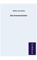 Die Kronenwachter