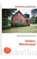 Vaiden, Mississippi