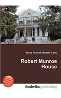 Robert Munroe House